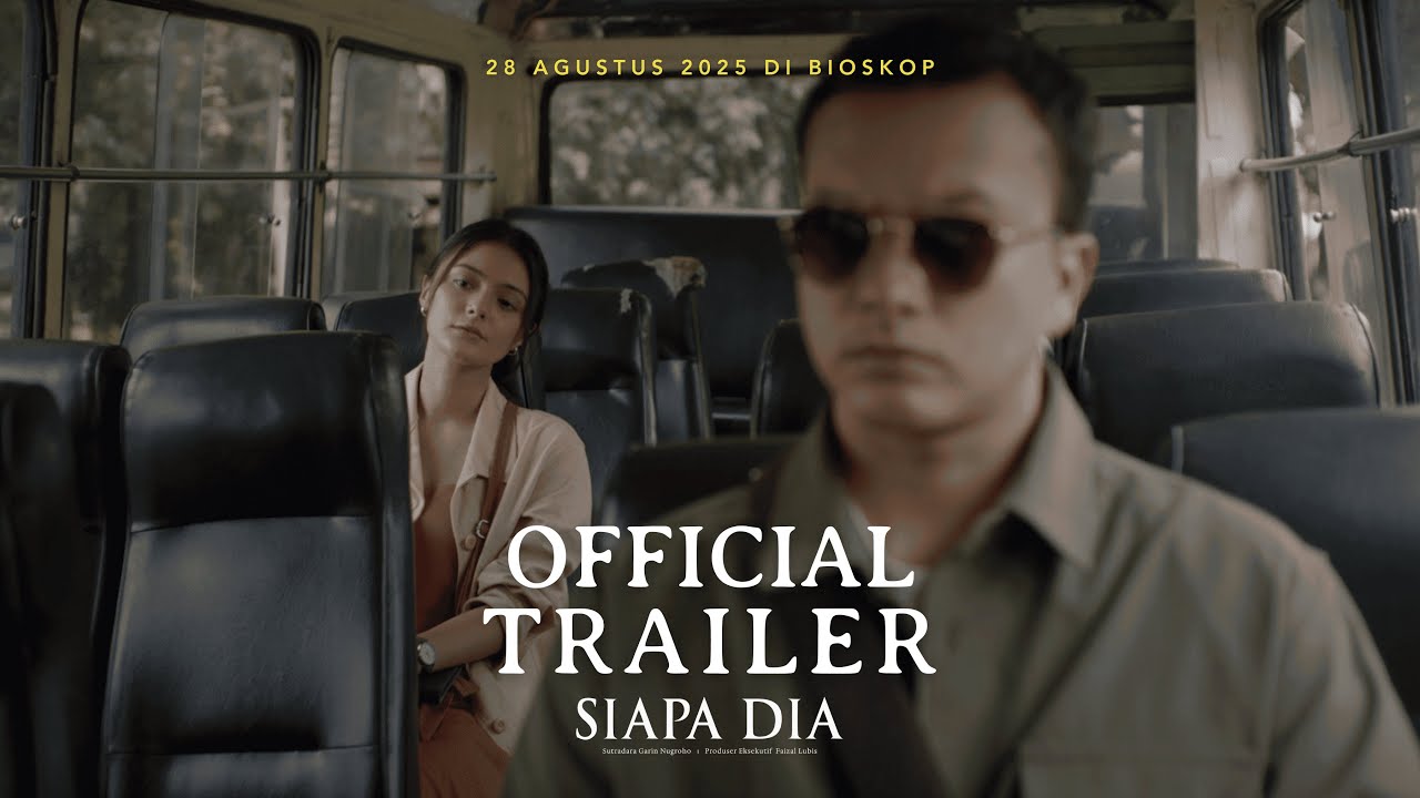 Siapa Dia Trailer