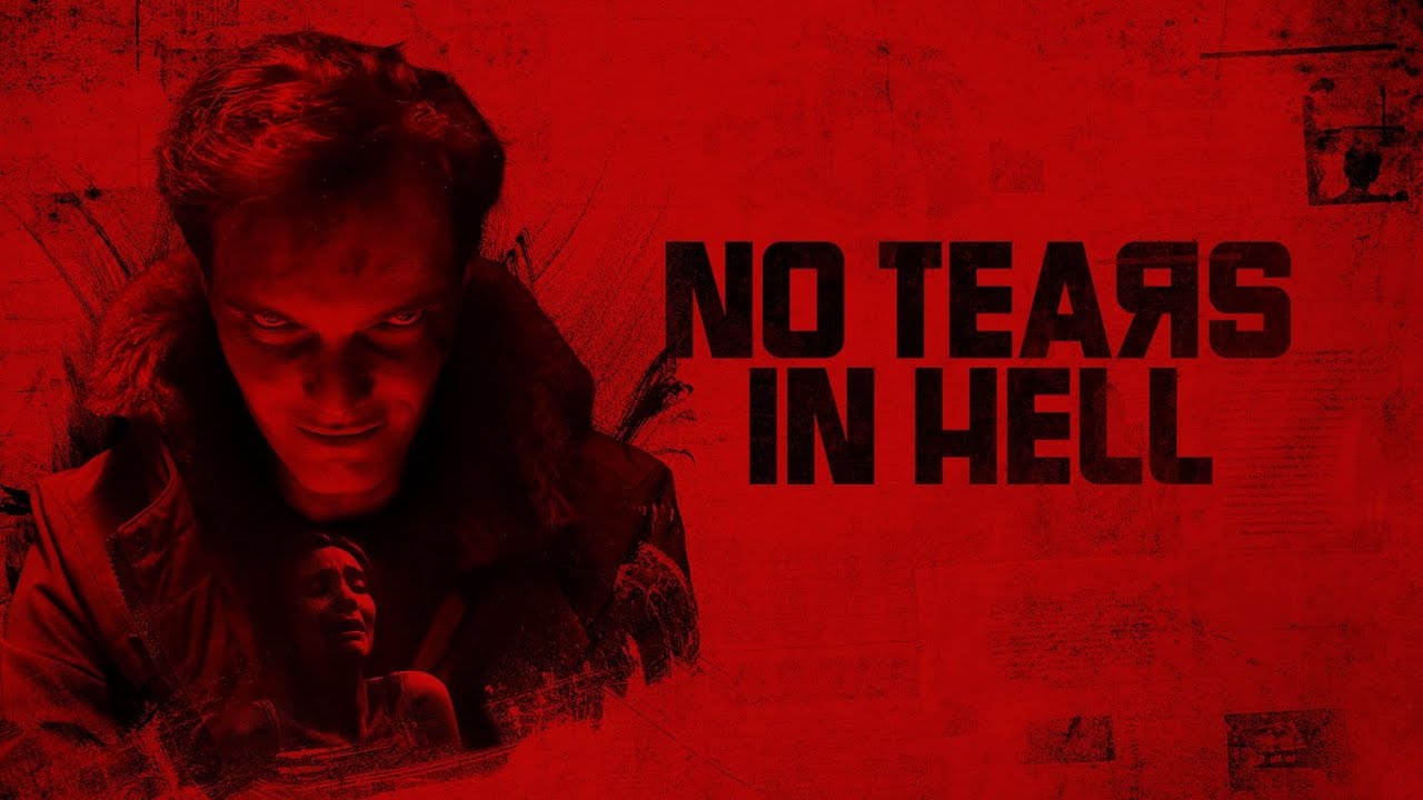 No Tears in Hell Trailer