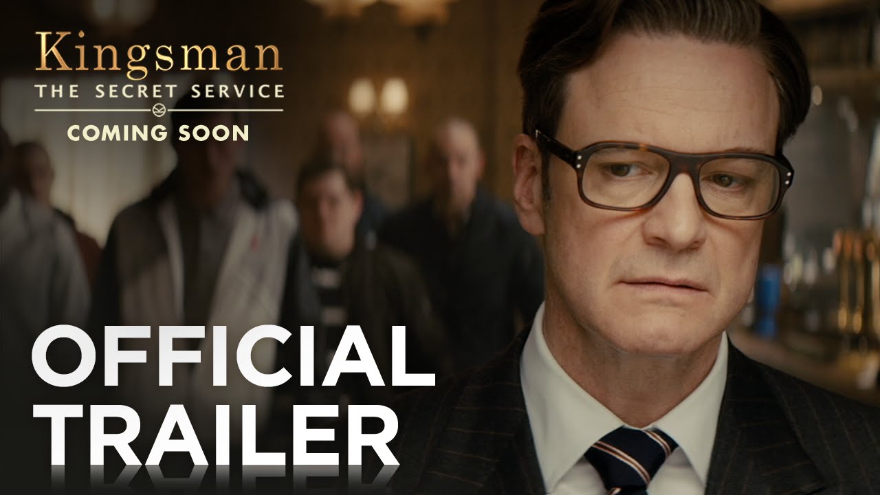 Kingsman: The Secret Service Trailer