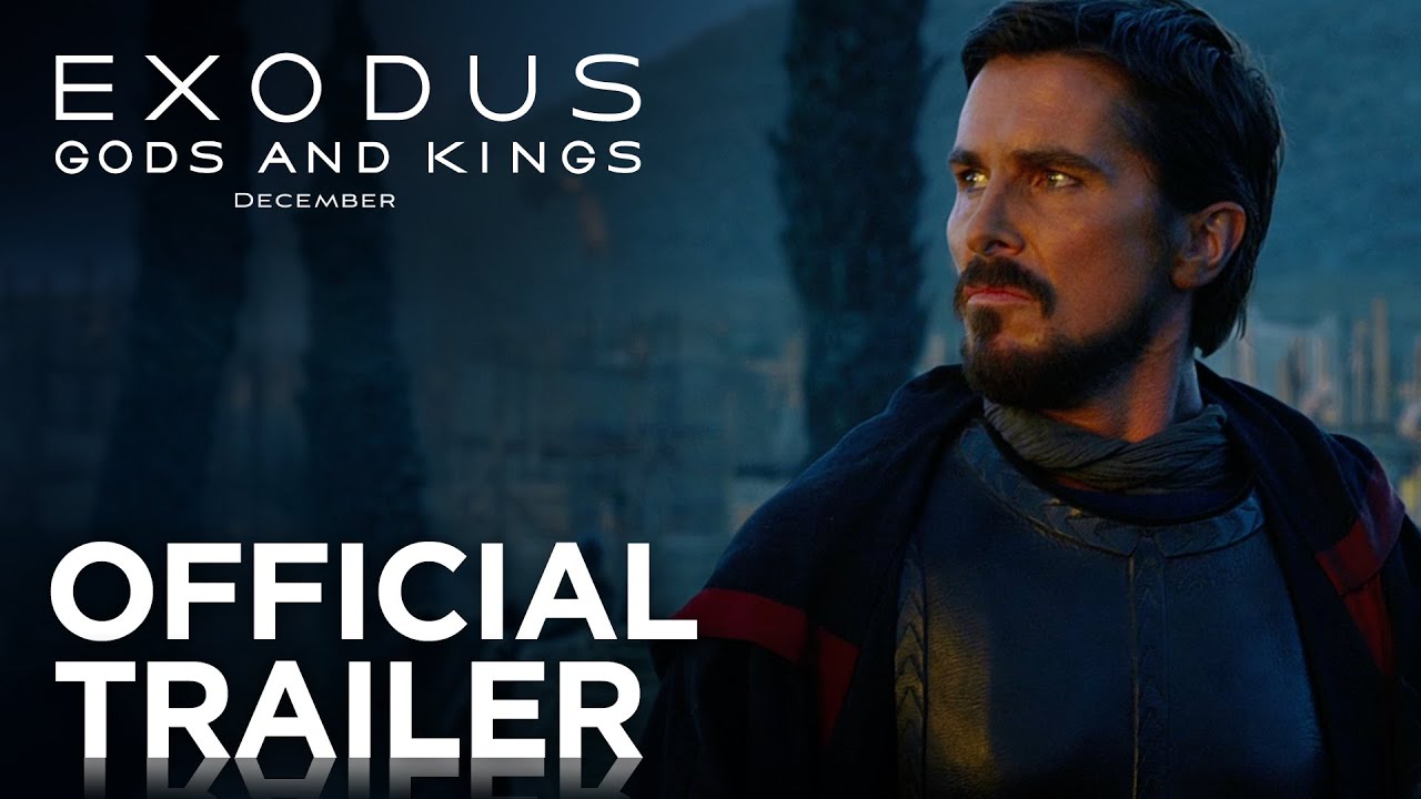 Exodus: Gods and Kings Trailer